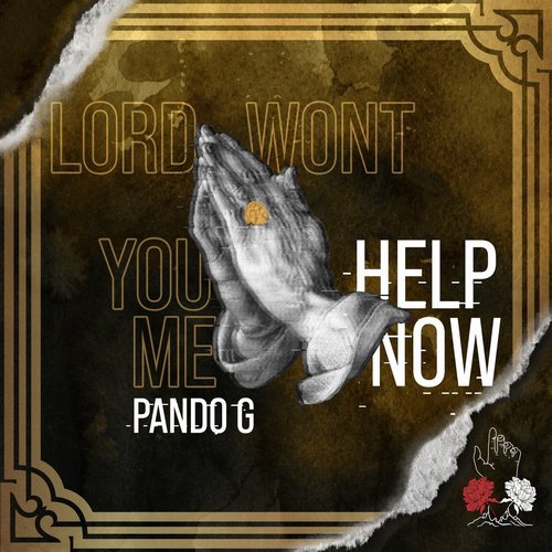 Pando G - Lord Won't You Help Me Now [708641]